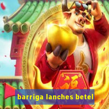 barriga lanches betel